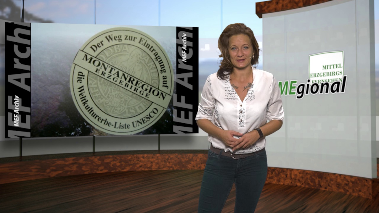 MEgional am 11. Juli 2019 mit dem Weg zum Weltkulturerbe