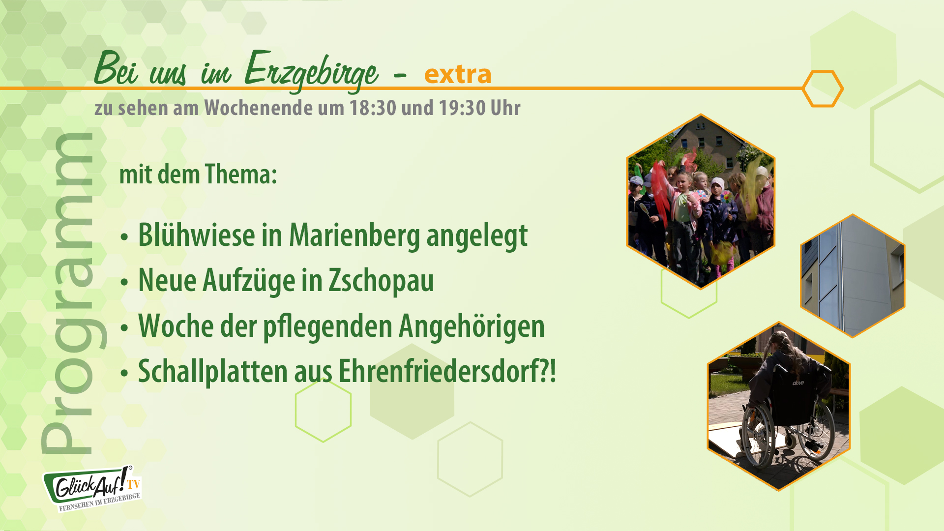 Bei uns im Erzgebirge - extra am 17.05. und 18.05. Bei uns im Erzgebirge - extra am 17.05. und 18.05.